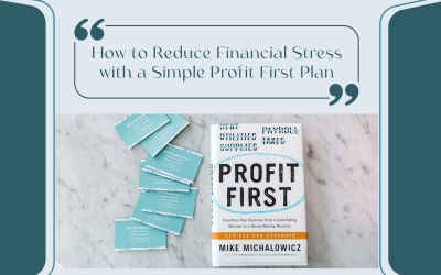 How to Reduce Financial Stress with a Simple Profit First Plan