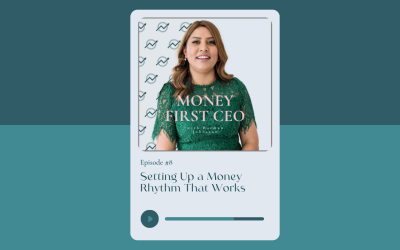 Episode 8: Setting Up a Money Rhythm That Works